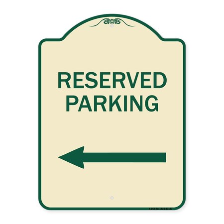 Signmission Reserved Parking Left Arrow Heavy-Gauge Aluminum Architectural Sign, 24" x 18", TG-1824-23157 A-DES-TG-1824-23157